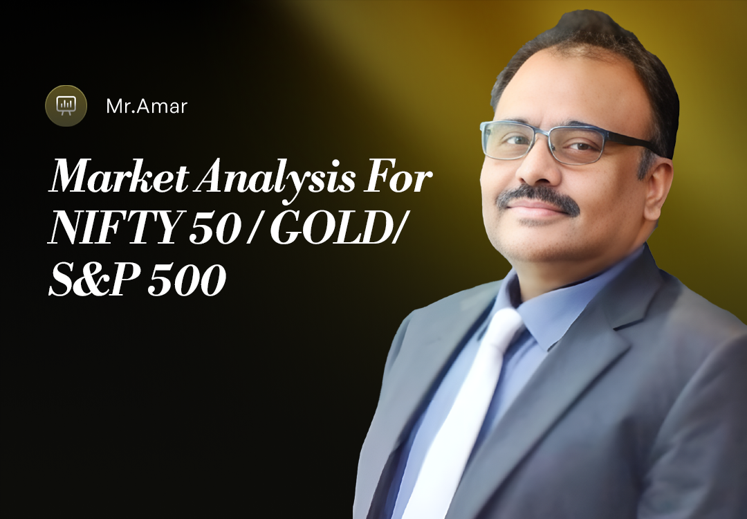 Mr. Amar’s 2025 Market Insights: Nifty 50, Gold, and S&P 500 Explained!